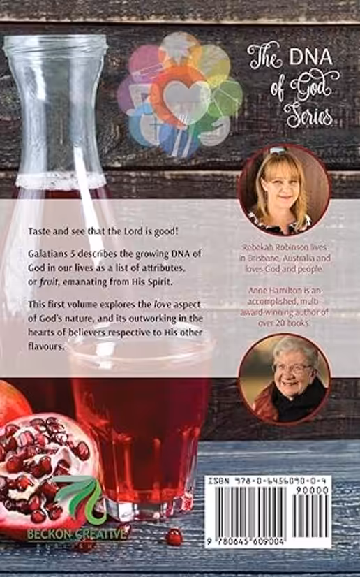 Core Values: Love (The DNA of God Series) by Anne Hamilton and Rebekah Robinson - Image 2