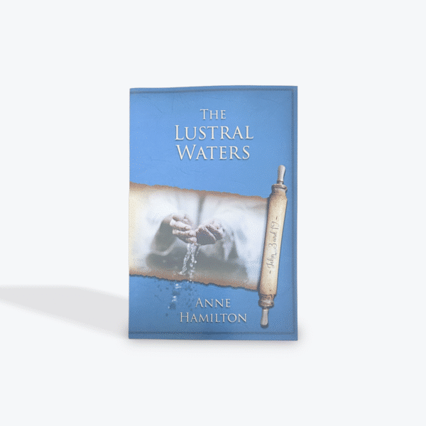 The Lustral Waters Anne Hamilton